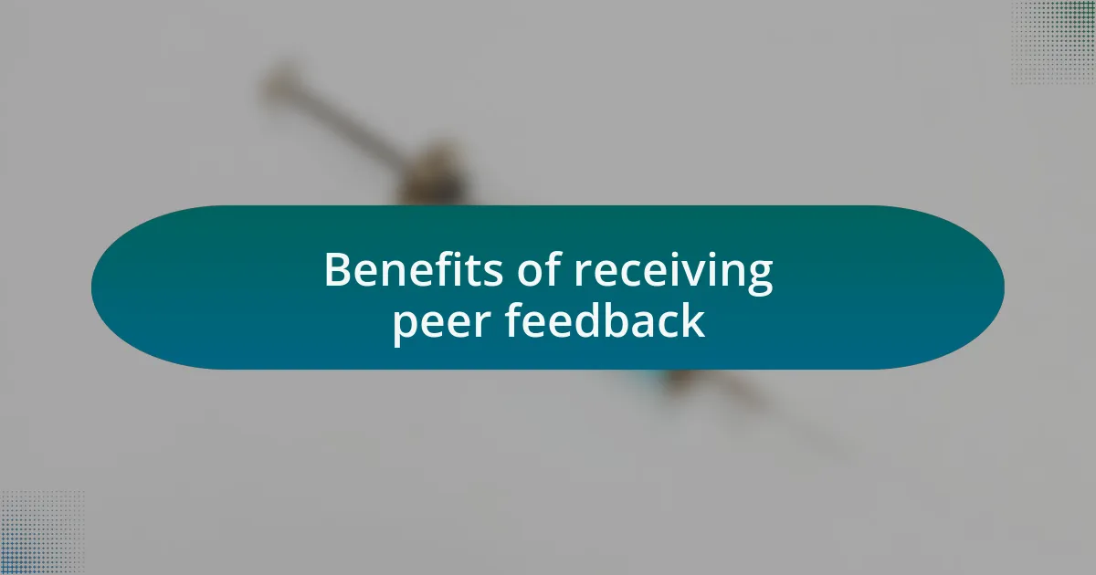 Benefits of receiving peer feedback