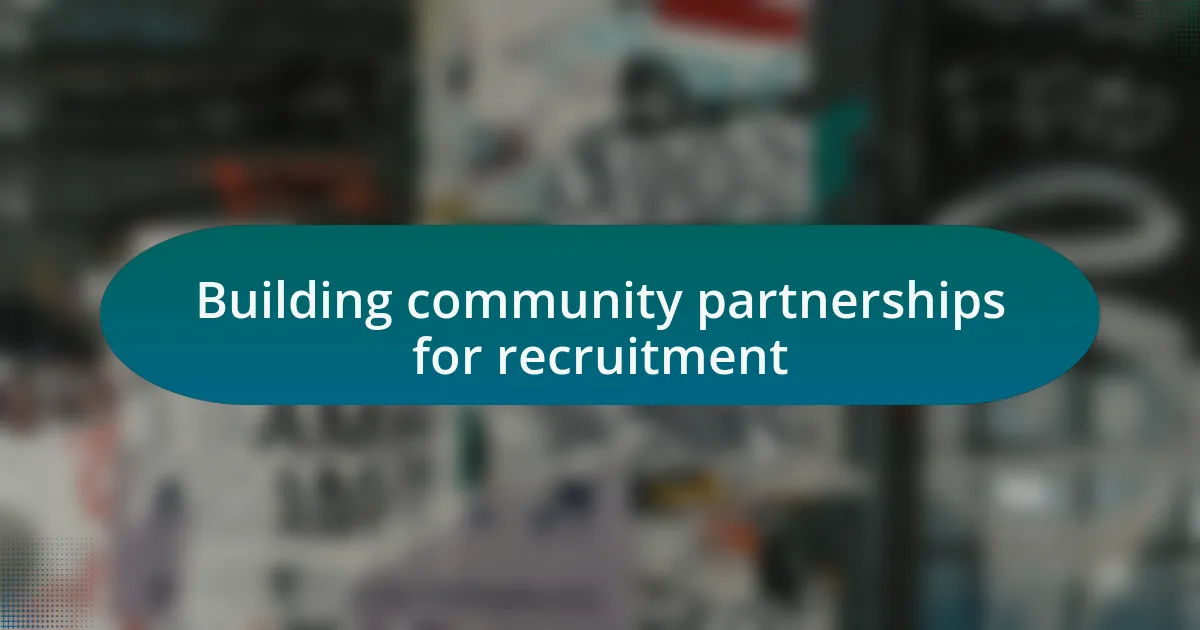 Building community partnerships for recruitment