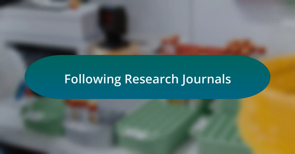 Following Research Journals