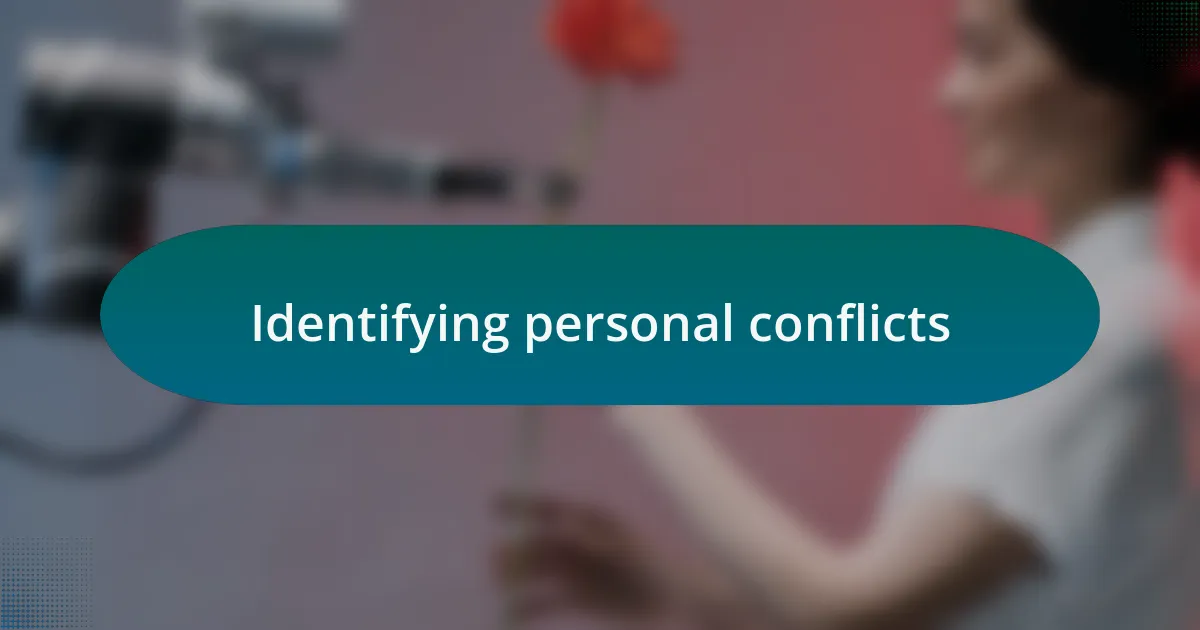 Identifying personal conflicts