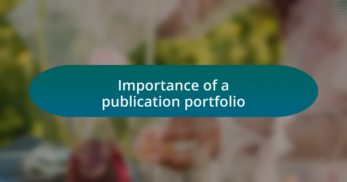Importance of a publication portfolio