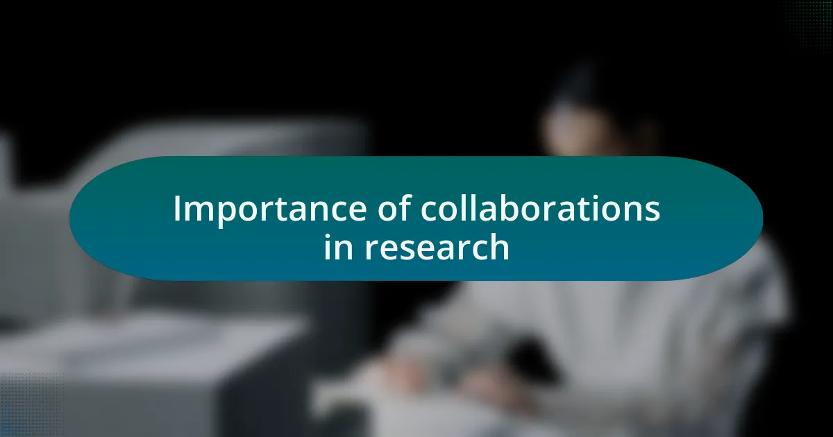 Importance of collaborations in research
