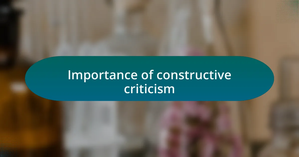 Importance of constructive criticism