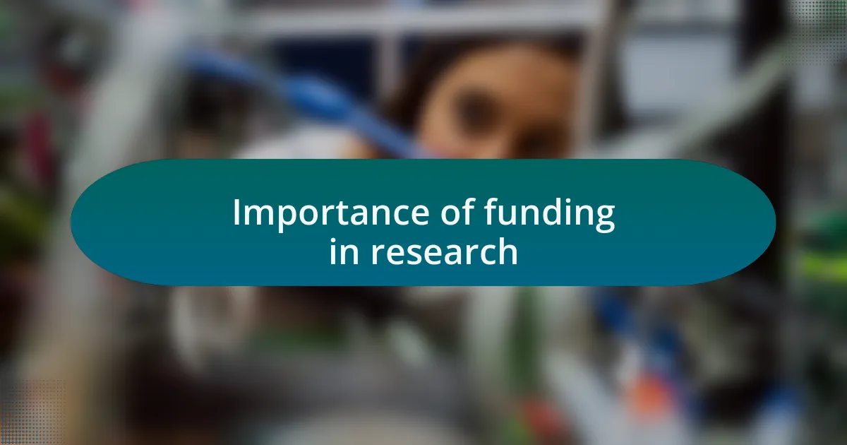 Importance of funding in research