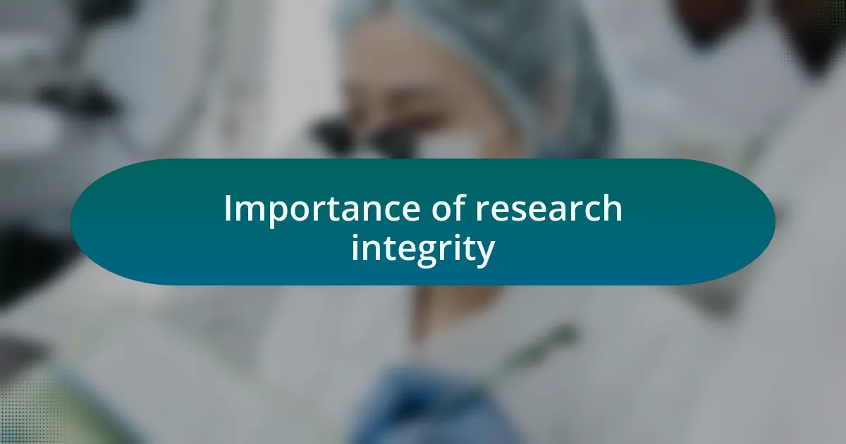 Importance of research integrity