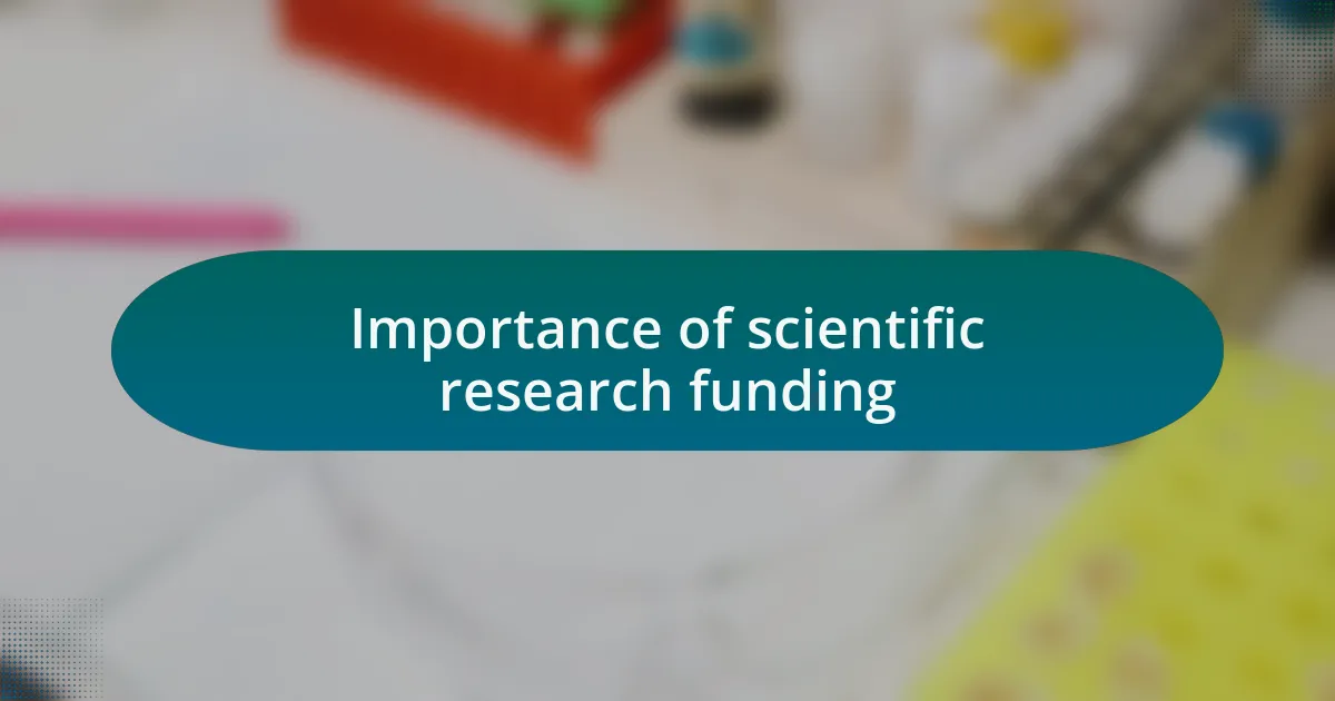 Importance of scientific research funding