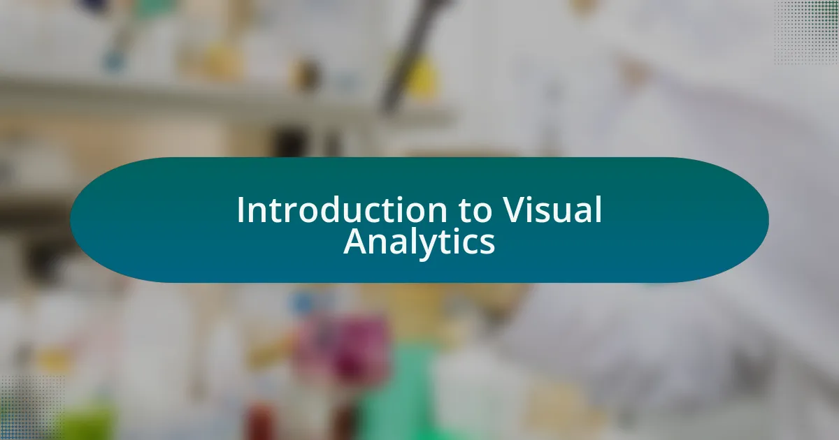 Introduction to Visual Analytics
