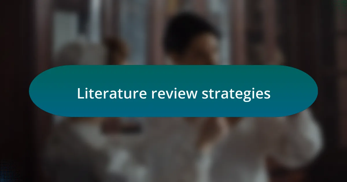 Literature review strategies