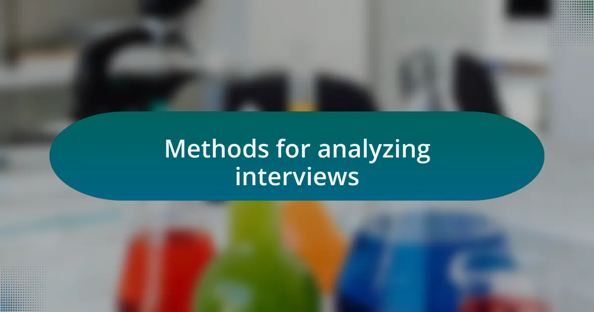 Methods for analyzing interviews
