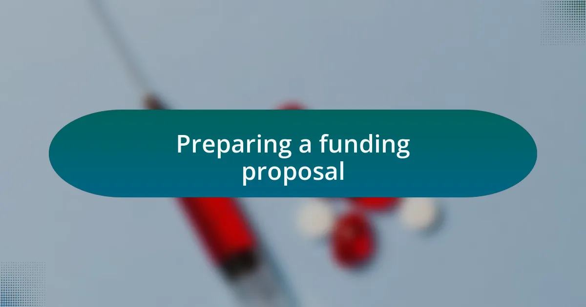Preparing a funding proposal