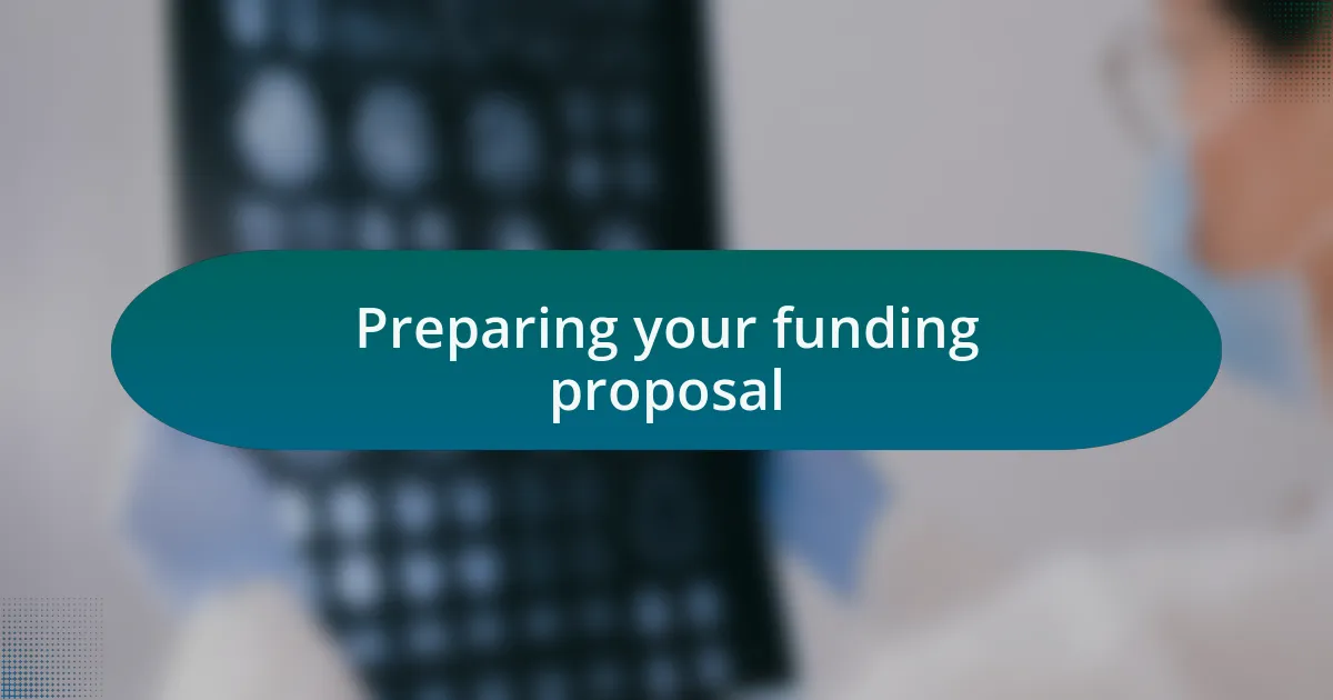 Preparing your funding proposal