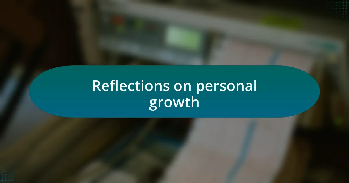 Reflections on personal growth