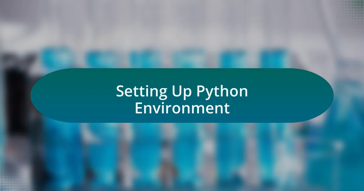 Setting Up Python Environment