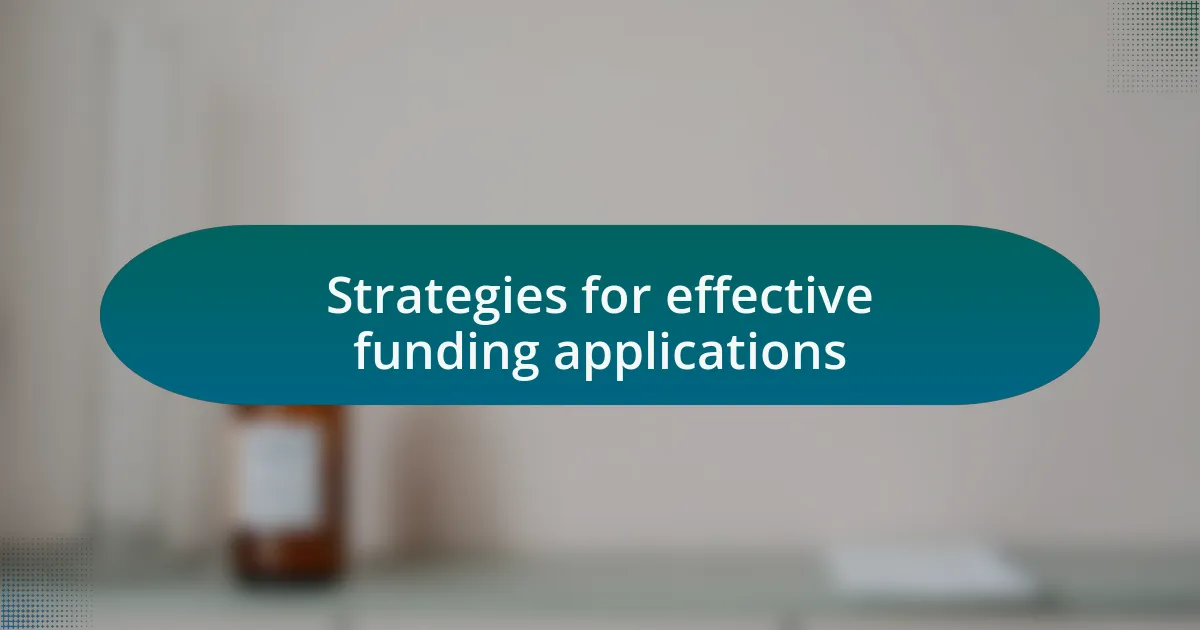 Strategies for effective funding applications