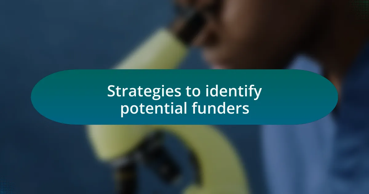 Strategies to identify potential funders