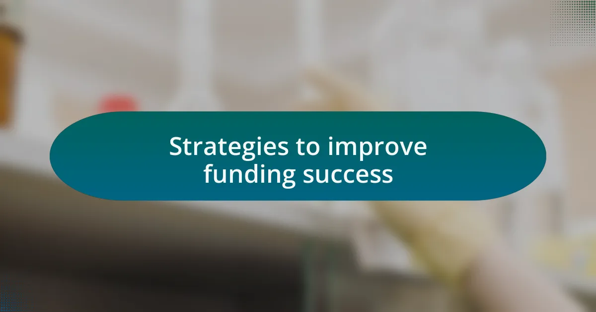 Strategies to improve funding success