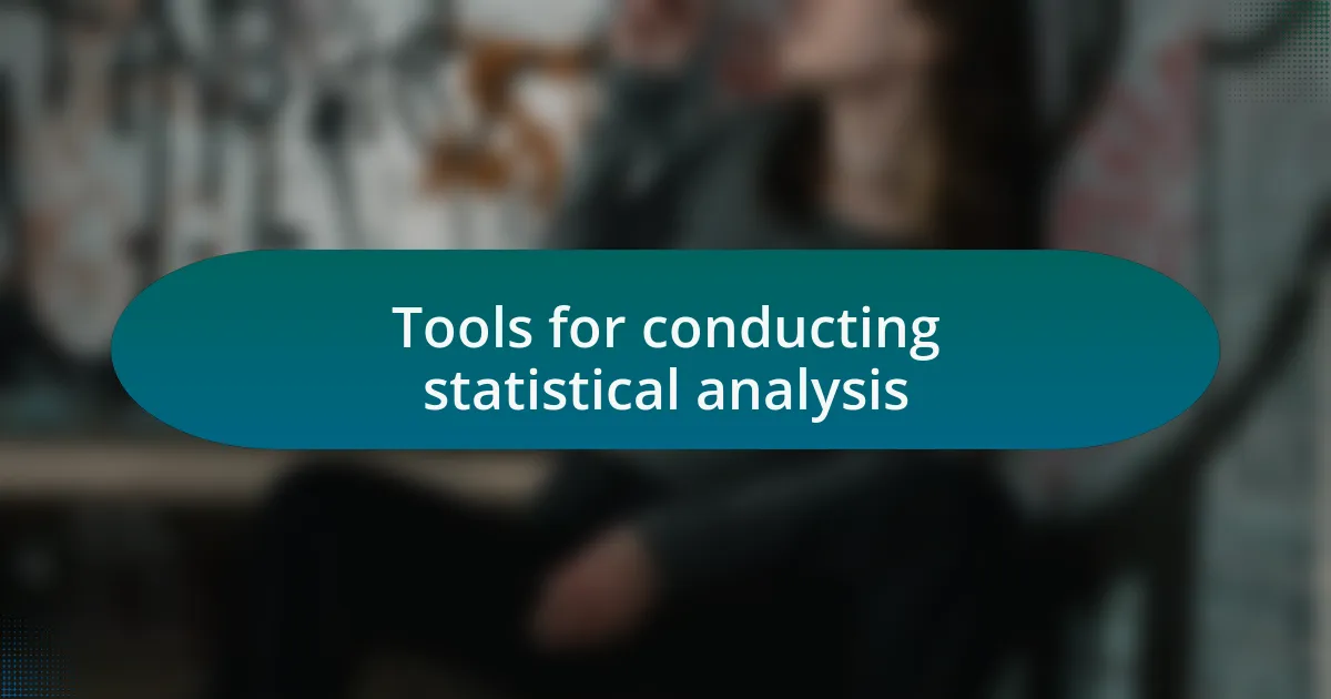 Tools for conducting statistical analysis