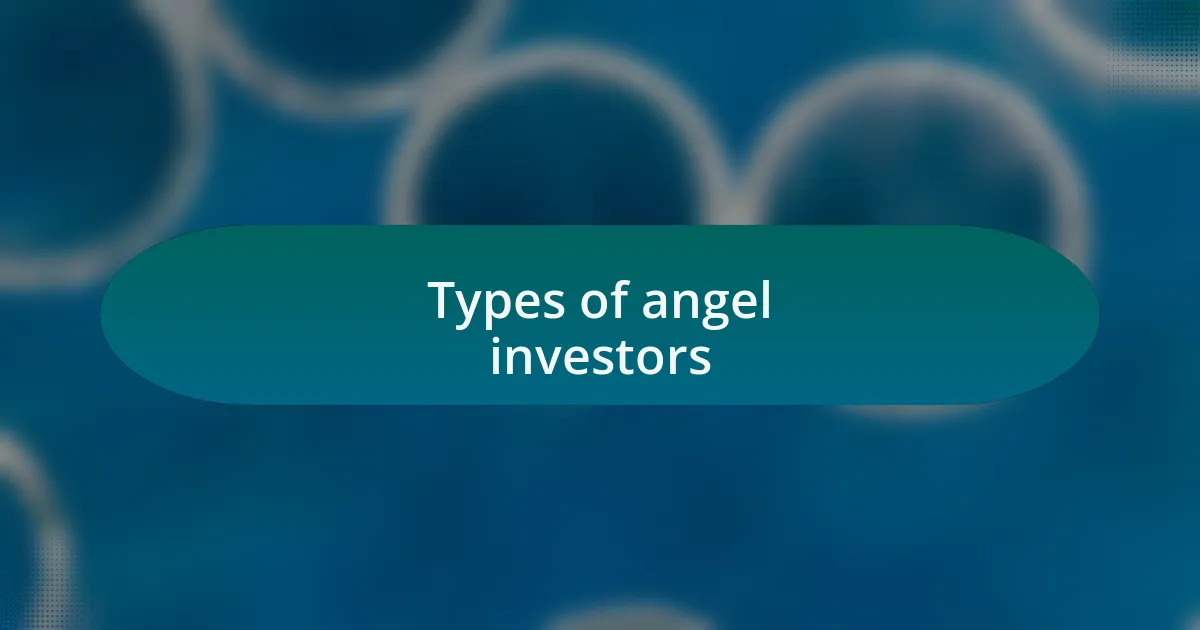 Types of angel investors