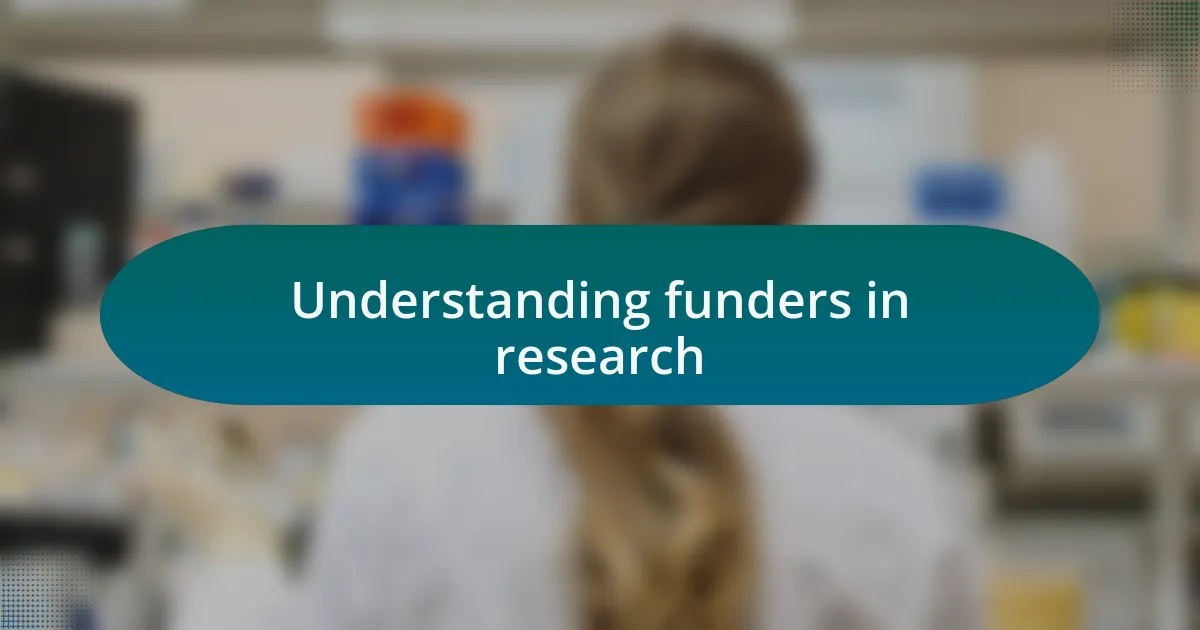 Understanding funders in research
