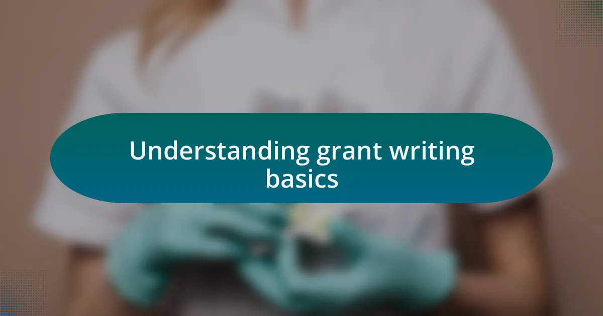 Understanding grant writing basics