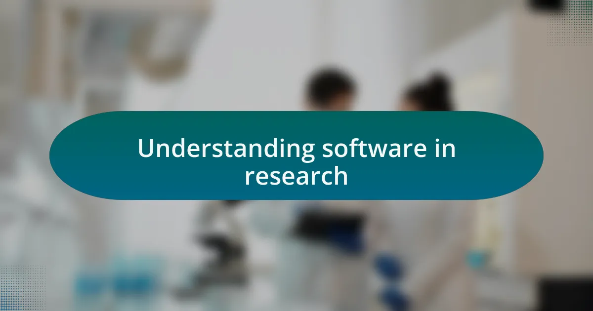 Understanding software in research