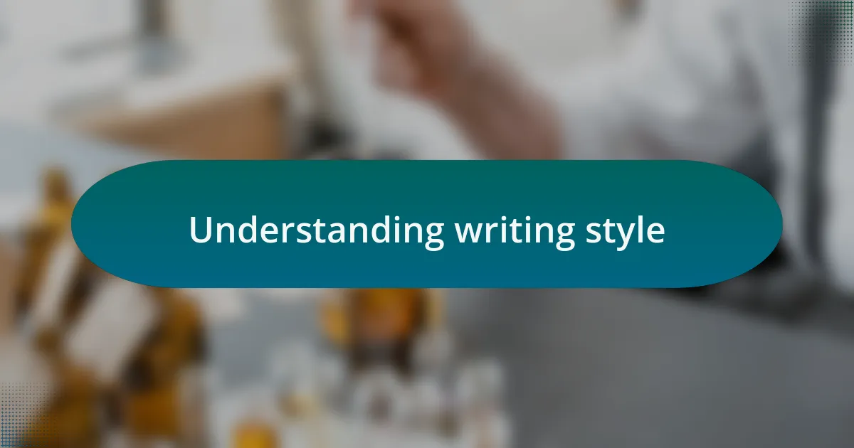 Understanding writing style